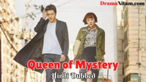 Queen of Mystery [Korean Drama] in Urdu Hindi Dubbed – Complete – DramaNitam