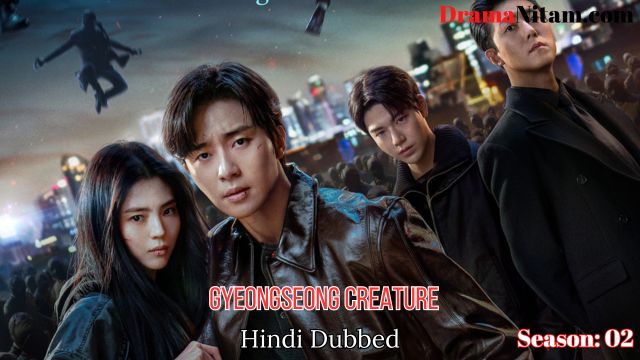 Gyeongseong Creature Season 2 [Korean Drama] in Hindi Dubbed – Complete | DramaNitam