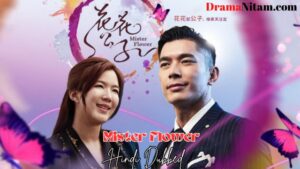 Mister Flower [Thai Drama] in Urdu Hindi Dubbed – Complete – DramaNitam