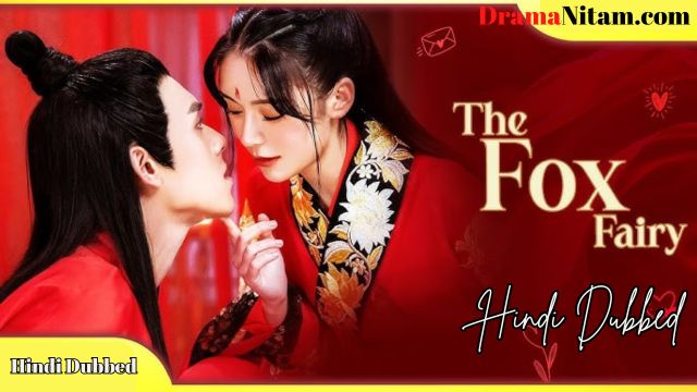 The Fox Fairy (Hindi Dubbed) | Complete | DramaNitam