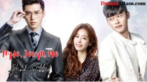 Hyde, Jekyll, Me (Hindi Dubbed) | Complete | DramaNitam