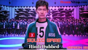 Squid Game (Official Hindi) Season: 02 | Complete | DramaNitam