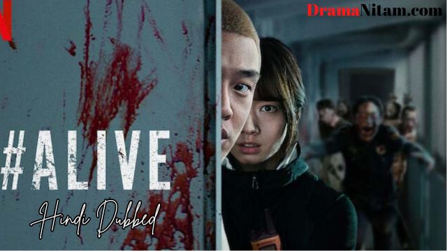 #Alive (Hindi Dubbed) | Complete | DramaNitam