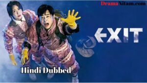 Exit [Korean Movie] in Hindi Dubbed – Complete – DramaNitam